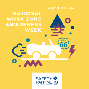 Participate - NATIONAL WORK ZONE AWARENESS WEEK